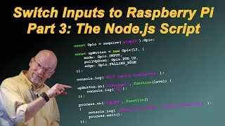 Raspberry Pi GPIO Switch Input - Part 3: Writing the Node.js Script