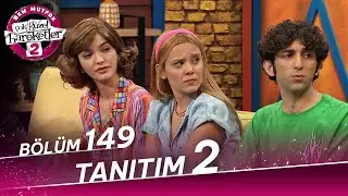 Çok Güzel Hareketler 2 - 149. Bölüm 2. Tanıtım