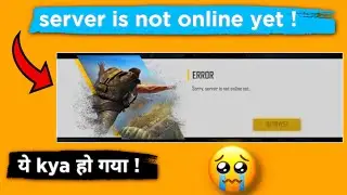 Free fire server is not online yet  || network connection error problem solve | server is not online