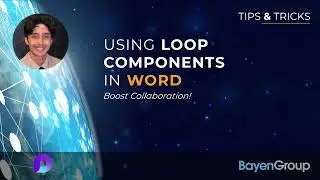 Using Loop Components in Microsoft Word