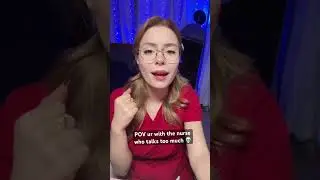 ASMR TMI NURSE 💀 
