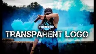 How to Make Logo Transparent in Photoshop CC 2018 ( Fast & Easy )