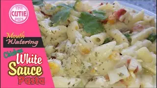 White Sauce Pasta | Pasta in White Sauce | The Cutie Pies