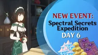 Spectral Secrets (Day 6) - Preliminary Investigation | Expedition Guide [Genshin Impact New Event]