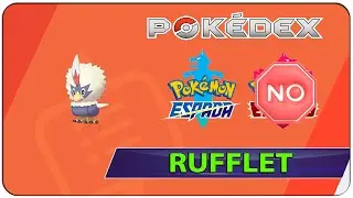 Donde y Como Capturar a Rufflet - 281 Pokemon Espada y Escudo - Pokedex completa