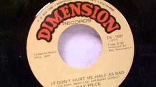 Ray Price - It Dont Hurt Me Half As Bad