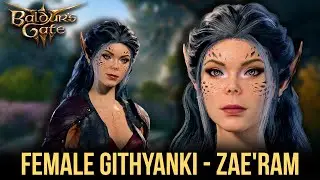 Baldur's Gate 3 Character Creation Guide - Pretty Githyanki Female Zae'ram [Modded]
