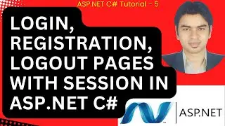 Asp.net C# Tutorial 5 - Login, Registration and Logout pages with Session in ASP.NET C# using DB