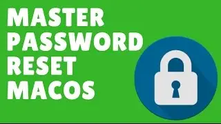 How to reset master password macOS Sierra