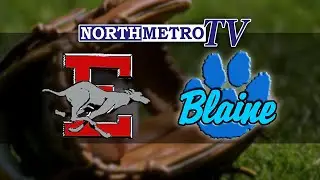 Baseball: Duluth East at Blaine | 6-1-22 | Section 7AAAA Q-F