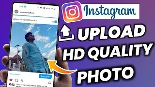 High Quality Photo Post On Instagram 📷 Enable Setting 🔥