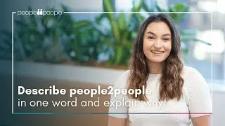 We asked our teams to describe people2people in one word.