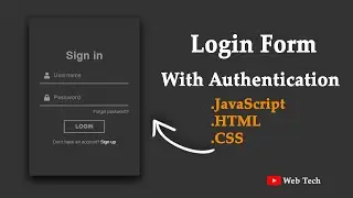 Login form authentication using JavaScript HTML CSS | Validation Form With JavaScript | Web Tech