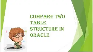 Comparing Table Structure in Oracle