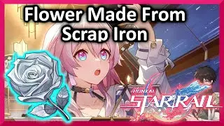 Flower Made From Scrap Iron Location - Honkai Star Rail