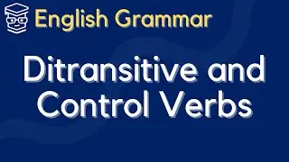 [English Grammar] Ditransitive Verbs and Object Control Verbs