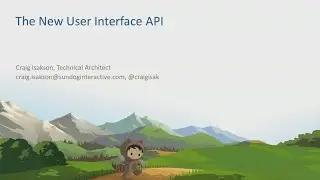 The New User Interface API