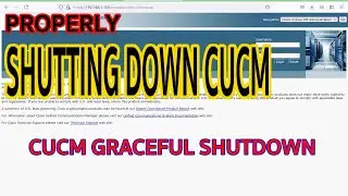 HOW TO SHUTDOWN CUCM PROPERLY | CUCM GRACEFUL SHUTDOWN