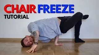 How To CHAIR FREEZE | Breakdance Beginner Tutorial