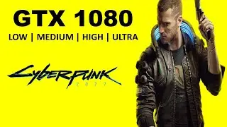 Benchmark GTX 1080 | Cyberpunk 2077 - 1080p - All Settings