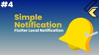 Flutter Local Notification | Sending a Simple Notification | How to change the behaviour