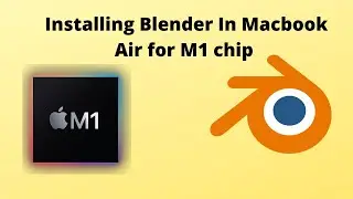 Installing Blender 2.93 LTS in new MacBook Air M1
