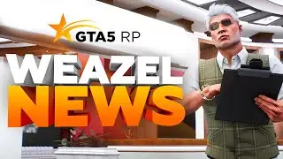 Weazel News | Государственная организация на GTA 5 RP!