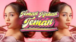 Avolia - Teman Makan Teman (Official Lyric Video)