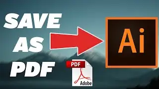 How to Save a File as PDF in Illustrator (Step-by-Step Tutorial 2024)