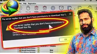 IDM: The server replies that you don't have permissions to download this file | HTTP /1.1 403 Forbid