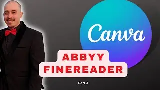 Canva PDFs and Abbyy Finereader 15 workflow | Part 3