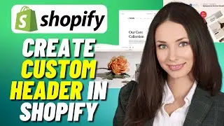 How to Create Custom Header in Shopify | Add Custom Header In Shopify