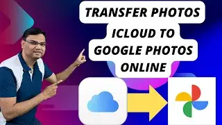 (Hindi) How to transfer icloud photos to google photos directly online new method