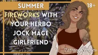 AUDIO RP | Summer Fireworks with Your Herbo Jock Girlfriend (F4A)