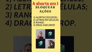 VBA BLOQUEIA ações do USUÁRIO (4 shorts em 1).