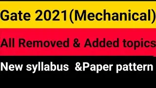 GATE 2021|| New Exam Syllabus And Paper Pattern for Mechanical||A mechanical engineer