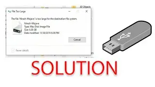 How To Fix  The File Is Too Large For The Destination File System