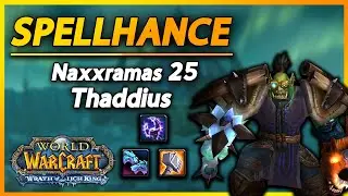 WOTLK Enhancement Shaman - Thaddius, Naxxramas 25-Man: Spellhance Shaman PoV