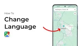 How To Change Language In Google Maps?