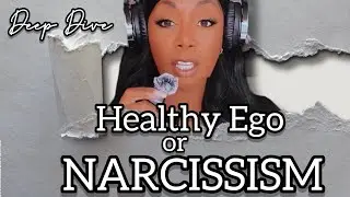 Is it a Healthy EGO or Narcissistic? || Psychology || Ettienne-Murphy