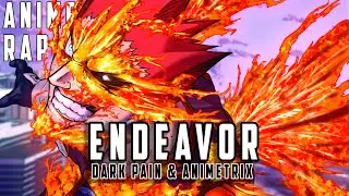 Dark Pain X Animetrix - Endeavor | My Hero Academia Song | Anime Rap