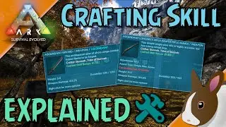 Everything You Need To Know About Crafting Skill - ARK: Survival Evolved | 2022 