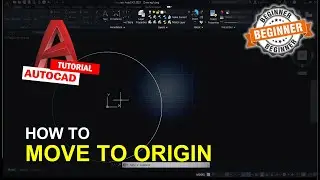 AutoCAD How To Move To Origin