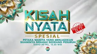 Saksikan Kisah Nyata Spesial Hari Ini | 1 April 2024