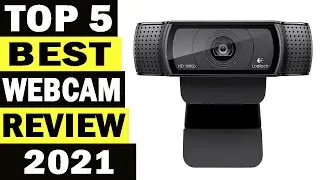 Top 5 Best Webcam In 2021