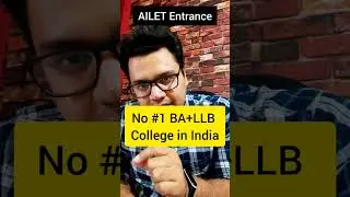 BA LLB from NLU Delhi 🔥🔥 | AILET Entrance Exam ✅ | 