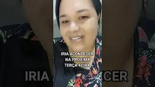 Iria acontecer na próxima Terça-feira, e você iria 😭