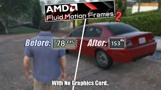 AMD Fluid Motion Frames 2 - GTA 5 and Radeon 780M: Frame Gen With No Graphics Card