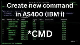 Create a custom command in AS400 (IBM i) | AS400 Tutorial for Beginners