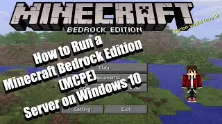 How to run Minecraft Bedrock Dedicated Server (MCPE) - Windows 10